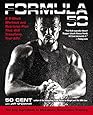 Formula 50: A 6-Week Workout and Nutrition Plan That Will Transform Your Life