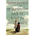 My Grandmother Asked Me to Tell You She's Sorry