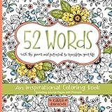 52 Words: An Inspirational Coloring Book with the Power and Potential to Change Your Life! by Karla Dornacher