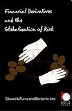 Financial Derivatives and the Globalization of Risk