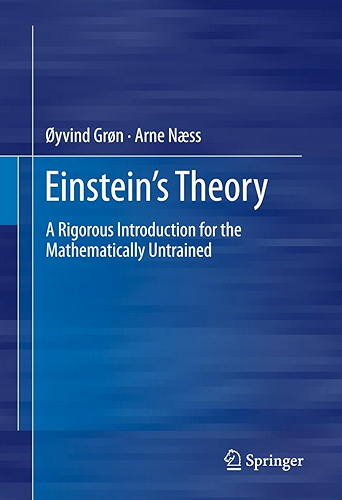 Download Einstein's Theory: A Rigorous Introduction for the Mathematically Untrained (English Edition) PDF