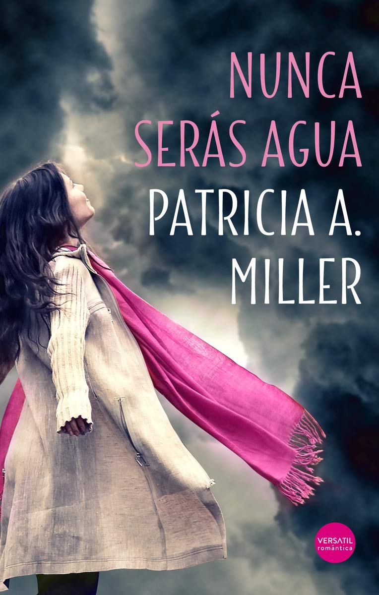 Portada de Nunca serás agua (Romántica)