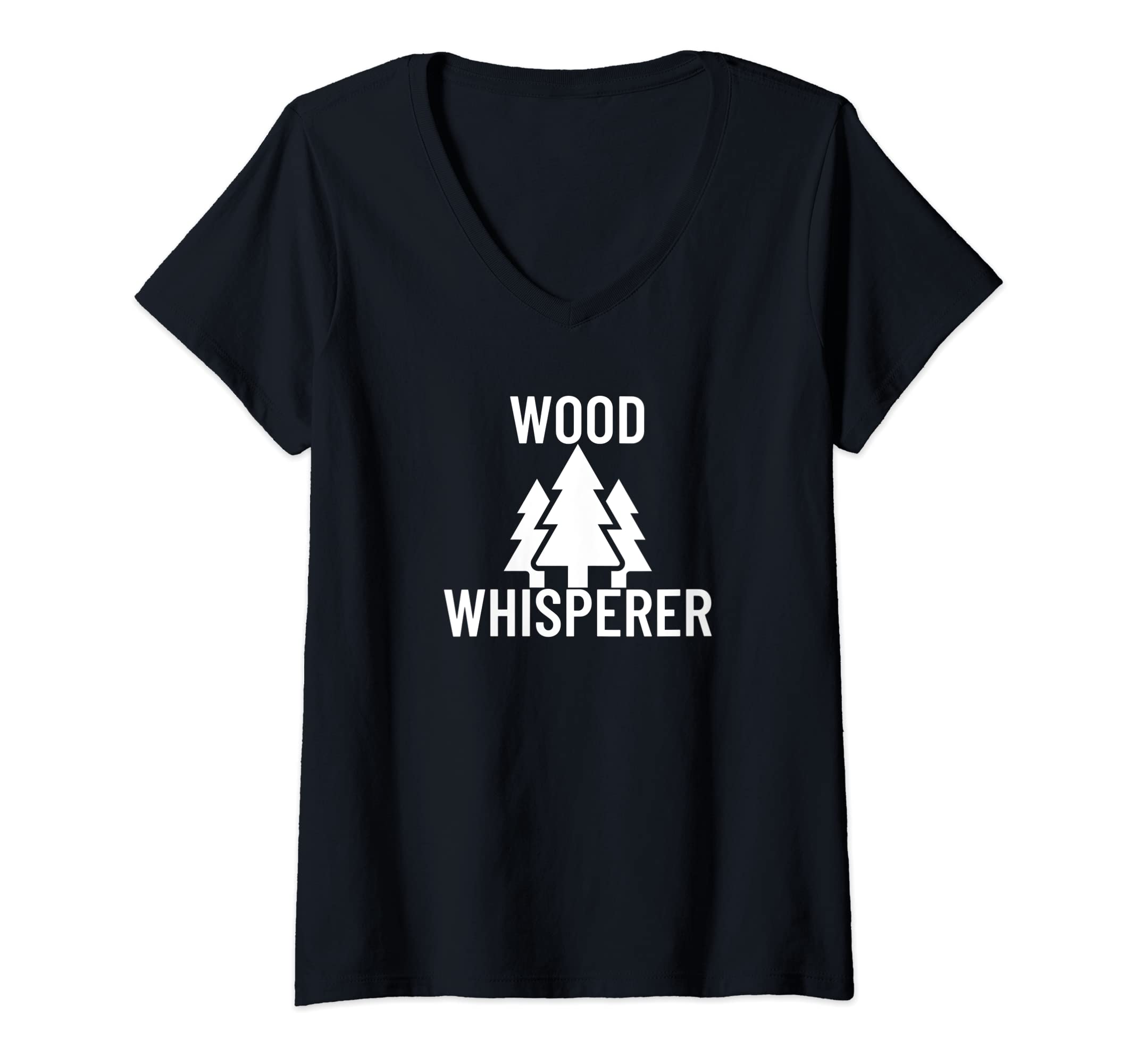 Womens Wood Whisperer Funny Carpenter Woodworking Woodwork Gift V-Neck T-Shirt