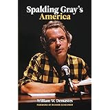 Spalding Gray's America (Limelight)