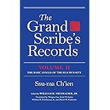 The Grand Scribe's Records, Volume II: The Basic Annals of the Han Dynasty