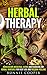 Herbal Therapy: Homegrown Medicinal Herbs and Essential DIY Herbal Remedies for Fast Use and Natural Healing (Medicinal Plants & Natural Remedies)