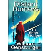 Distant Rumors: 10 Short Stories