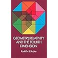 Geometry, Relativity and the Fourth Dimension (Dover Books on Mathematics)