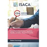 Certified Information Systems Auditor (CISA) - Practice Exams