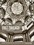 Lost Chicago by David Garrard Lowe