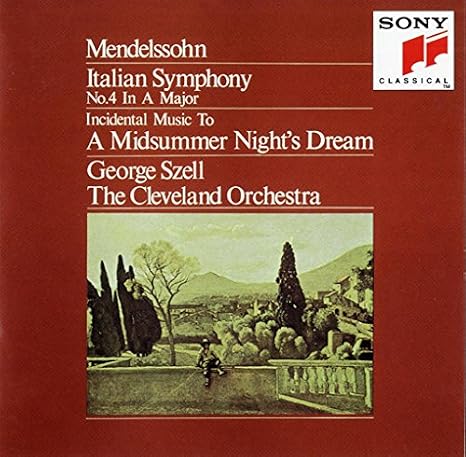 メンデルスゾーン 交響曲第4番 イタリア 劇音楽 夏の夜の夢 序曲 フィンガルの洞窟 期間生産限定盤 ジョージ セル 交響曲 管弦楽曲 協奏曲 ミュージック Amazon