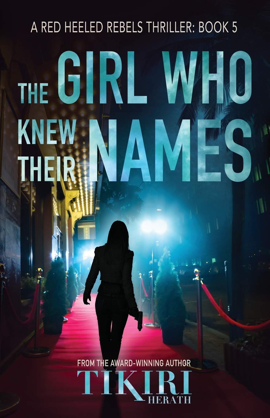 The Girl Who Knew Their Names: A gripping mystery thriller: A suspense crime novel: 5 (Red Heeled Rebels international crime thrillers)