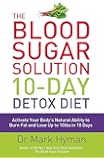 THE BLOOD SUGAR SOLUTION 10-DAY DETOX DIET