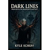 Dark Lines (Mourning Flame Saga)