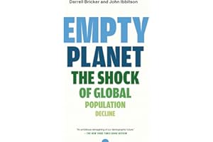 Empty Planet: The Shock of Global Population Decline