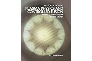 Introduction to Plasma Physics and Controlled Fusion: Volume 1: Plasma Physics