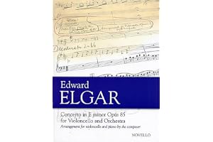 Edward Elgar: Concerto in E Minor Op. 85 for Violincello and Orchestra | Cello and Piano Sheet Music Edition | Classical Concerto Repertoire Book | Definitive Arrangement by John Pickard