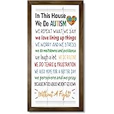 Autism Awareness Home Decor - Frame, Wall & Door Signs: In This House We Do Autism