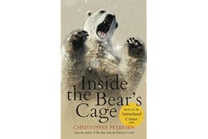 Inside the Bear's Cage: Crime and Punishment in the Arctic