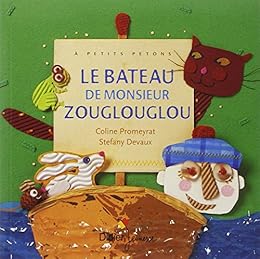 Le  bateau de Monsieur Zouglouglou