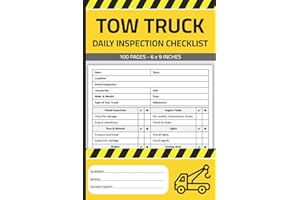 Tow Truck Daily Inspection Checklist: Tow Truck Inspection Report Book | Tow Truck Safety & Maintenance Inspection Sheet