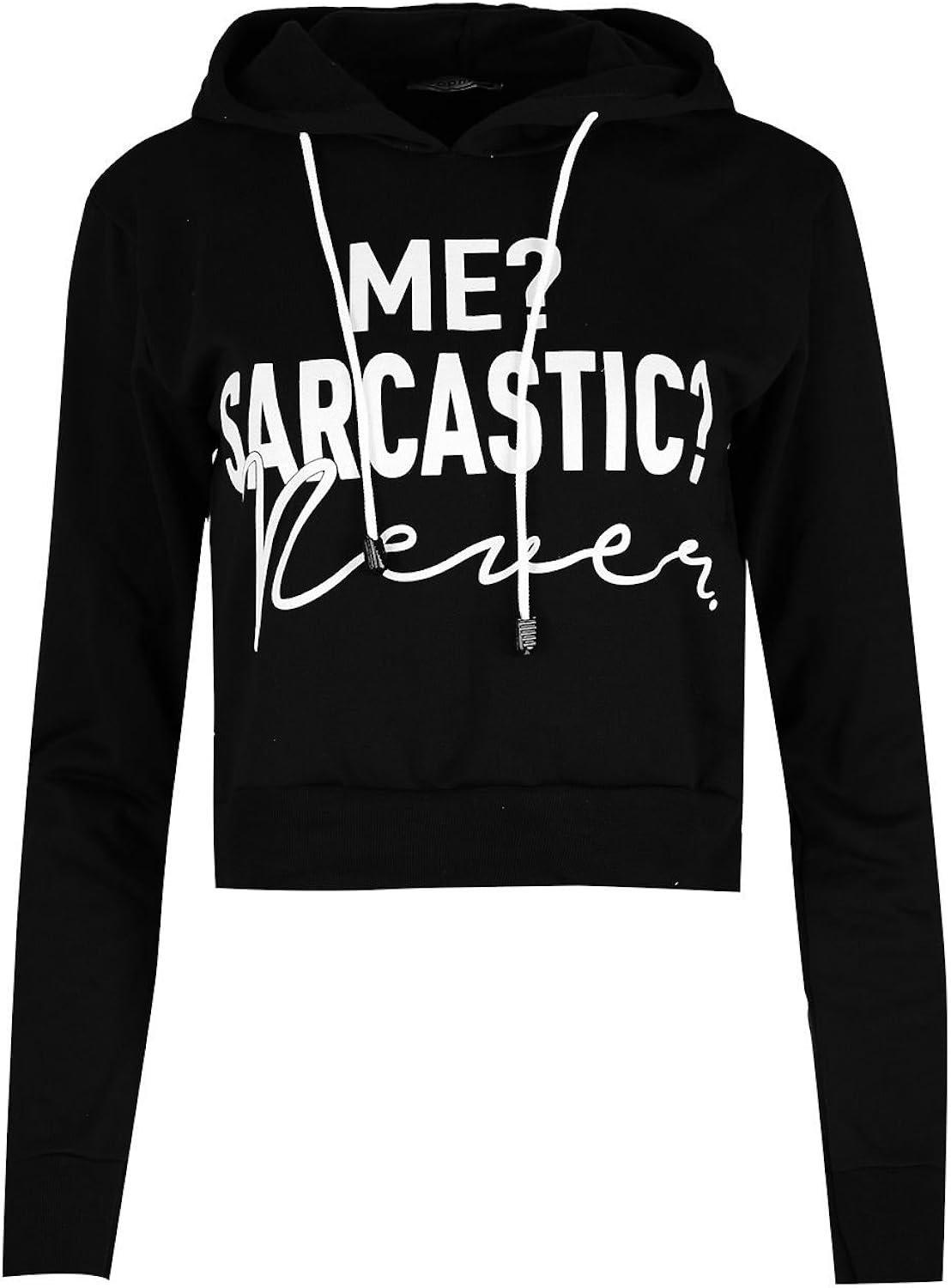 me sarcastic never crop hoodie