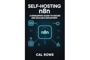 Self Hosting N8N: A Developer's Guide to Secure and Scalable Deployment