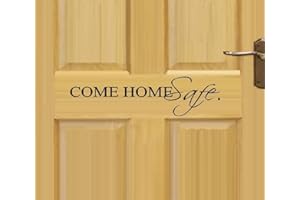 BESTPRICEDDECALS Come Home Safe ~ WALL DECAL, HOME DECOR 5" x 19"
