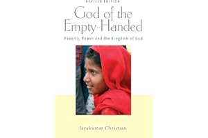 God of the Empty-Handed: Poverty, Power and the Kingdom of God