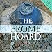 The Frome Hoard by 