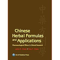 Chinese Herbal Medicine: Formulas and Strategies (English and Chinese ...
