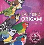 Easy Bird Origami: 30 Pre-Printed Bird Models (Dover Origami Papercraft) by Tammy Yee