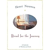 Bread for the Journey: A Daybook of Wisdom and Faith