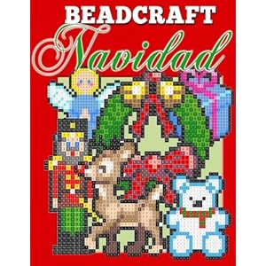 Beadcraft Navidad: Patrones de navidad para Perler, Qixels, Hama, Simbrix, Fuse, Melty, Nabbi, Pyslla, punto de cruz y mas! (Spanish Edition)