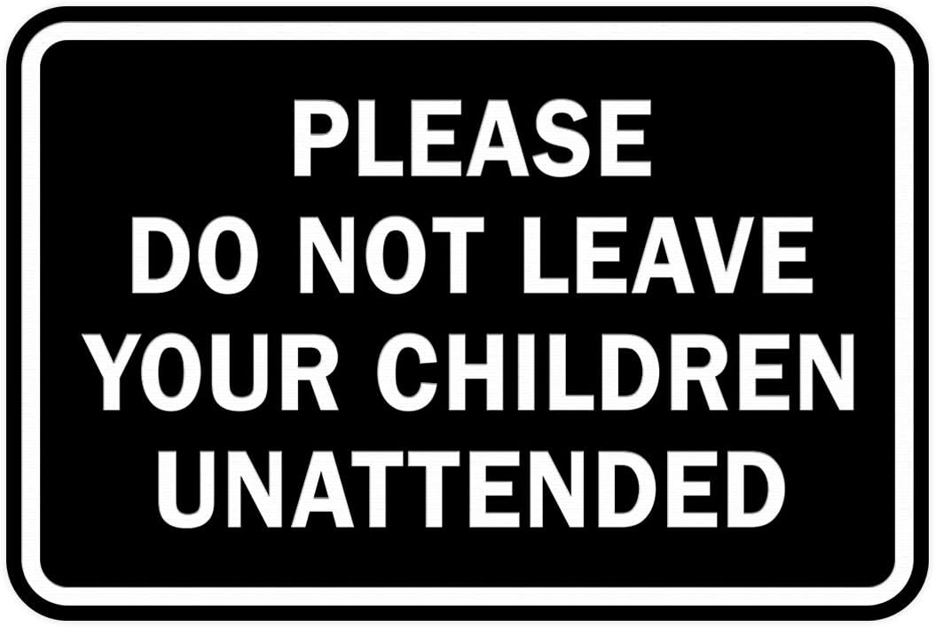 Signs ByLITA Classic Framed Please Do Not Leave Your Children