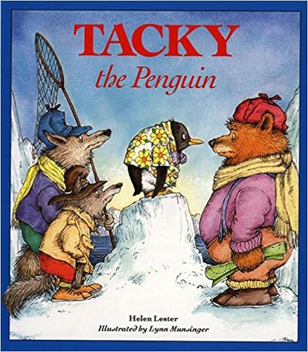 Tacky the Penguin, by Helen Lester