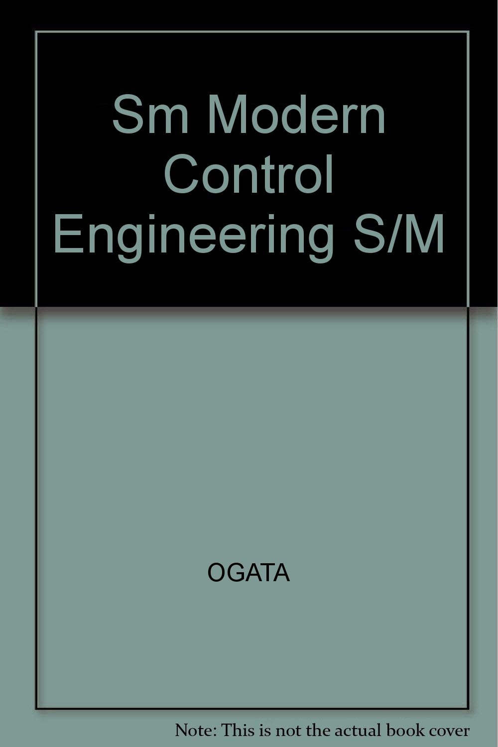 Sm Modern Control Engineering S/M: OGATA: 9780135891360: Amazon.com: Books