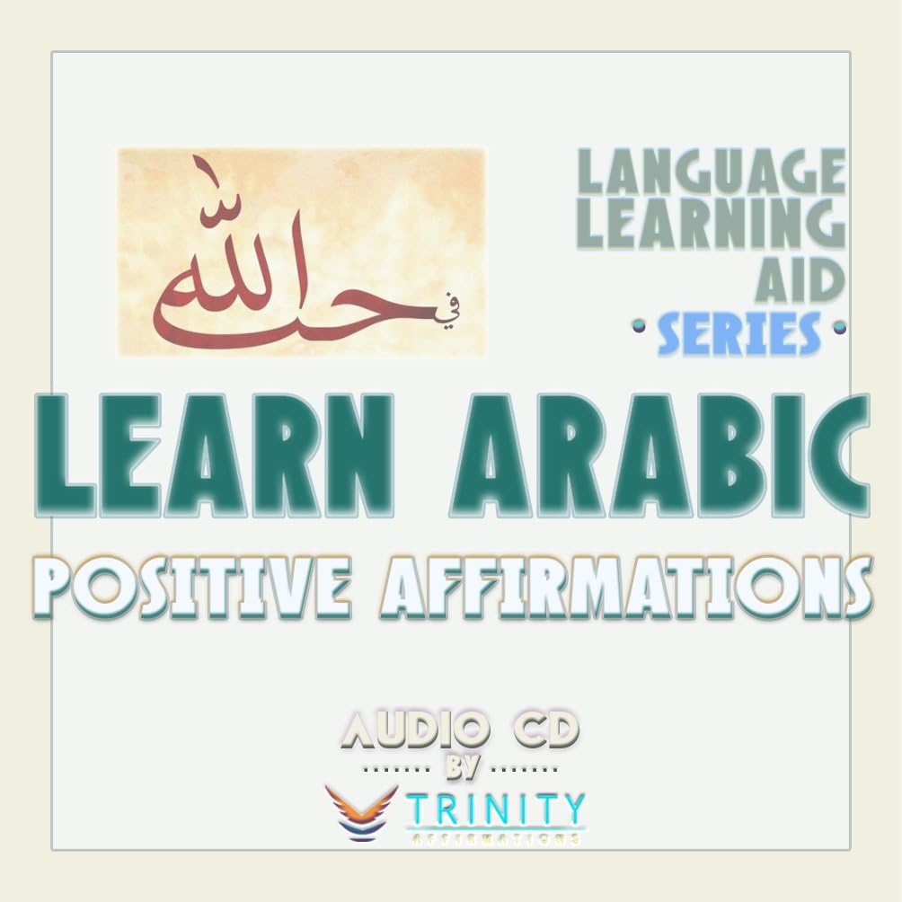 Language Learning Aid Series: Learn Arabic Positive Affirmations Audio CD