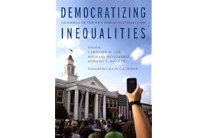 Democratizing Inequalities: Dilemmas of the New Public Participation