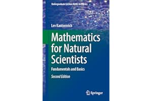 Mathematics for Natural Scientists: Fundamentals and Basics (Undergraduate Lecture Notes in Physics)