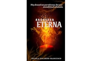 Saggezza Eterna: Faith, Virtue, and the Politics of Good and Evil