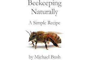Beekeeping Naturally: A Simple Recipe