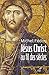 Jésus Christ au fil des siècles : Une histoire de la christologie by 