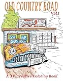 Old Country Road: Adult coloring book (Volume 1)