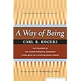 A Way Of Being Rogers Carl Amazon Com Books