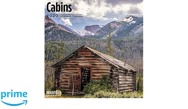 Cabins Wall Calendar 2020 Bright Day 9781684600496 Amazon Com