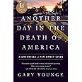 Another Day in the Death of America: A Chronicle of Ten Short Lives