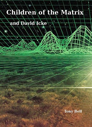Children of the Matrix and David Icke