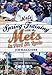 Spring Training with the Mets in Port St. Lucie (America Through Time) by
