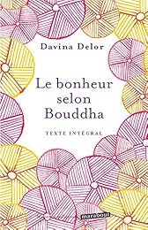 Le  bonheur selon Bouddha